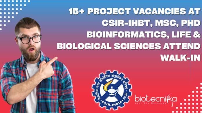 Project Vacancies at CSIR-IHBT