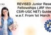 REVISED Junior Research Fellowships (JRF through CSIR-UGC NET) Guidelines w.e.f. From 1st March 2023 REVISED Junior Research Fellowships