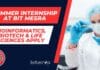 Summer Internship at BIT Mesra – Bioinformatics, Biotech & Life Sciences Apply Summer Internship at BIT Mesra