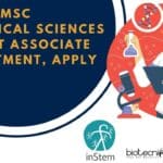 inStem MSc Biological Sciences Project Associate Recruitment, Apply Online inStem MSc Biological Sciences