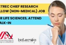 ACTREC Chief Research Fellow (Non-Medical) Job For Life Sciences, Attend Walk-In ACTREC Chief Research Fellow