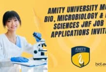 Amity University Mol Bio, Microbiology & Life Sciences JRF Job – Applications Invited Amity University Mol Bio