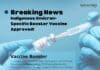 Breaking News: Indigenous Omicron-Specific Booster Vaccine Approved! 🚀💉 Indigenous Omicron-Specific Booster Vaccine Approved!