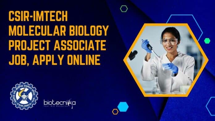 CSIR-IMTECH Molecular Biology Project Associate Job, Apply Online