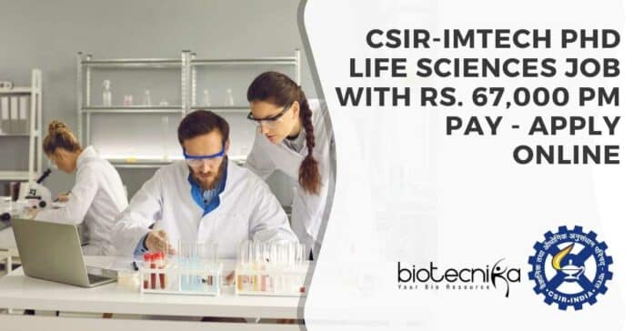 CSIR-IMTECH PhD Life Sciences
