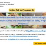 DBT India Invites Proposals on "Traditional Fermented Foods of North Eastern Region of India: Health Implications and Development of safe/ hygienic food products"