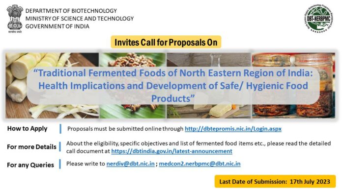 DBT India Invites Proposals on "Traditional Fermented Foods of North Eastern Region of India: Health Implications and Development of safe/ hygienic food products"