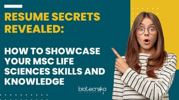 MSc Life Sciences Resume Tips - How to Write A Good MSc Resume