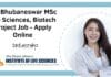 ILS Bhubaneswar MSc Life Sciences, Biotech Project Job – Apply Online ILS Bhubaneswar Biotech Project