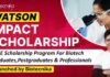 Watson IMPACT Scholarship for Excellence – WISE 2023 – Applications Invited From Biotech Graduates, Postgraduates WISE Scholarship Program for Biotech Graduates, Postgraduates & Professionals