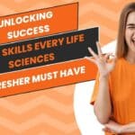 Life Sciences Freshers Skills