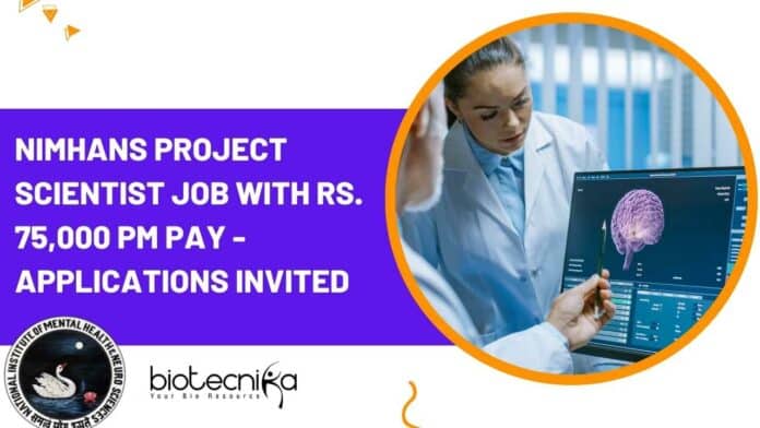 NIMHANS Project Scientist Job