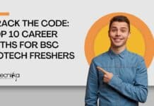 Biotech Career Paths Freshers - Top 10 Career Options For Freshers