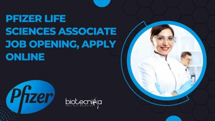 Pfizer Life Sciences Associate