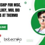 R&D Internship For MSc, MTech Biology, Mol Bio Candidates at Thermo Fisher, Apply Online R&D Internship For MSc