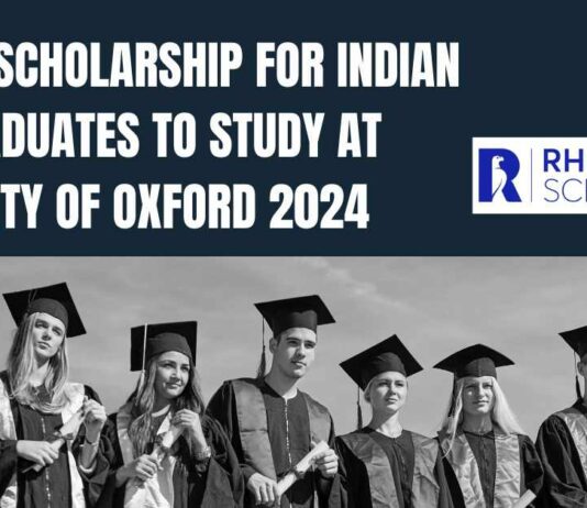 Rhodes Scholarship For Indian Postgraduates to Study at University Of Oxford Rhodes Scholarship For Postgraduates