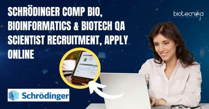 Schrödinger QA Scientist Recruitment