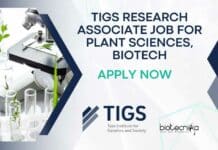 TIGS Research Associate Job For Plant Sciences, Biotech – Apply Now TIGS Research Associate Vacancy
