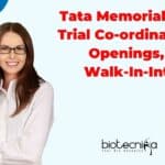 Tata Memorial Centre Trial Co-ordinator Job Openings, Attend Walk-In-Interview TMC Trial Coordinator Jobs