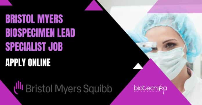 Bristol Myers Biospecimen Lead