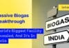 Massive Biogas Breakthrough: World’s Biggest Facility Revealed, And It’s In India World's Biggest Biogas Facility