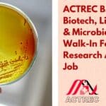 ACTREC BSc, BTech Biotech, Life Sciences & Microbiology Walk-In For Research Assistant Job ACTREC BSc
