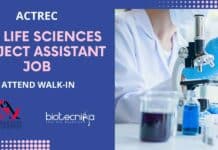 ACTREC BSc Life Sciences Project Assistant Job – Attend Walk-In ACTREC BSc Life Sciences