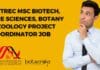 ACTREC MSc Biotech, Life Sciences, Botany & Zoology Project Coordinator Job ACTREC MSc Biotech