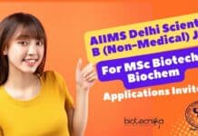AIIMS Delhi Scientist B (Non-Medical) Job For MSc Biotech, Biochem – Applications Invited AIIMS Delhi Scientist B
