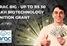 BIRAC BIG – Up to Rs 50 Lakh Biotechnology Ignition Grant BIRAC BIG 2023