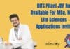 BITS Pilani JRF Role Available For MSc, MTech Life Sciences – Applications Invited BITS Pilani JRF Role