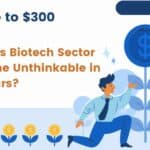 Biotech Sector $300 Billion