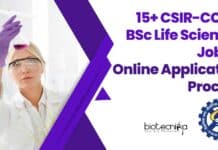 15+ CSIR-CCMB BSc Life Sciences Jobs – Online Application Process CCMB BSc Life Sciences