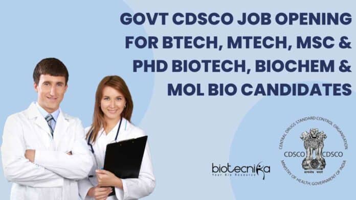CDSCO Job Opening BTech