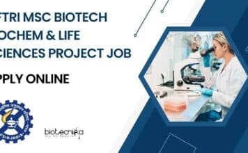 CFTRI MSc Biotech Biochem & Life Sciences Project Job – Apply Online CFTRI MSc Biotech Biochem