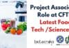 CFTRI Mysuru Food Tech, Food Science Project Associate Job – Apply Online CFTRI Mysuru Project Job
