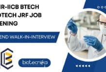 CSIR-IICB BTech Biotech JRF Job Opening – Attend Walk-In-Interview CSIR-IICB BTech Biotech JRF