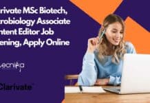 Clarivate MSc Biotech, Microbiology Associate Content Editor Job Opening, Apply Online Clarivate MSc Biotech, Microbiology