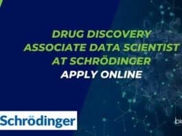 Drug Discovery Associate Data Scientist at Schrödinger, Apply Online Drug Discovery Associate Data