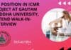 JRF Position In ICMR Project at Gautam Buddha University, Attend Walk-In-Interview Gautam Buddha University JRF