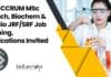 Govt CCRUM MSc Biotech, Biochem & Mol Bio JRF/SRF Job Opening, Applications Invited Govt CCRUM MSc Biotech