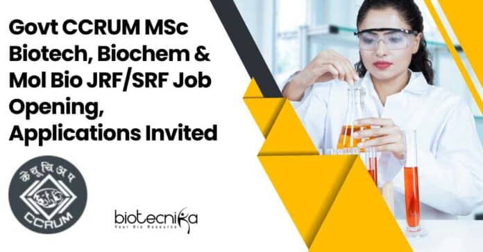 Govt CCRUM MSc Biotech