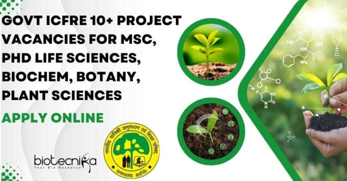 Govt ICFRE-IFGTB Project Vacancies
