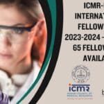 ICMR-DHR International Fellowships 2023-2024