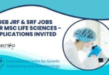 ICGEB JRF & SRF Jobs For MSc Life Sciences – Applications Invited ICGEB JRF & SRF Jobs