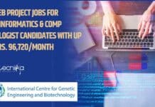 ICGEB Project Jobs For Bioinformatics & Comp Biologist Candidates With Up to Rs. 96,720/month ICGEB Project Jobs Bioinformatics