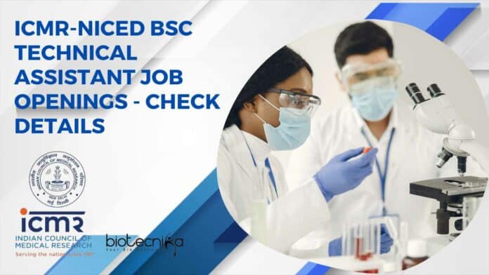 ICMR-NICED BSc Technical Assistant