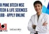 IISER Pune BTech MSc Biotech & Life Sciences JRF Job – Apply Online IISER Pune BTech MSc
