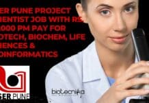 IISER Pune Project Scientist Job With Rs. 56,000 pm Pay For Biotech, Biochem, Life Sciences & Bioinformatics IISER Pune Project Scientist