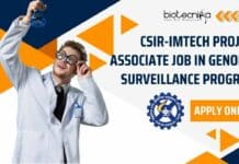 CSIR-IMTECH Project Associate Job In Genomic Surveillance Program – Applications Invited Online IMTECH Project Vacancy Available